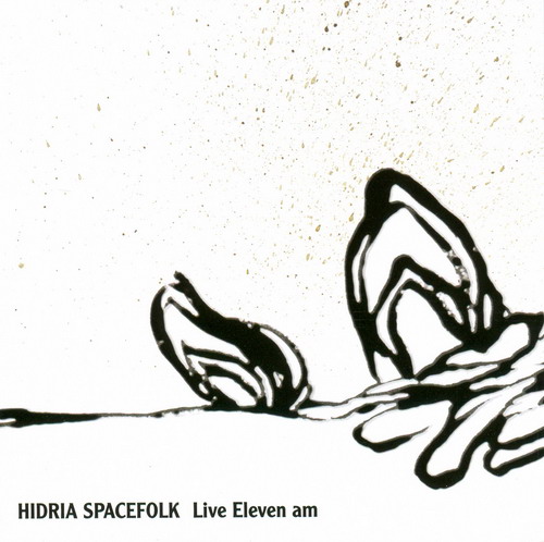 Hidria Spacefolk - Live Eleven a.m. cover