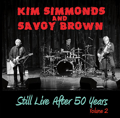 Savoy Brown - Still Live After 50 Years Volume 2 cover