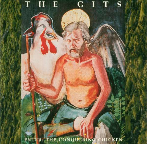 Gits, The - Enter: The Conquering Chicken cover