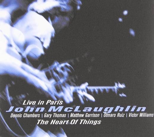 McLaughlin, John - The Heart of Things : Live in Paris cover
