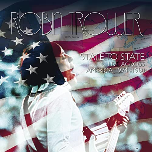 Trower, Robin - State To State – Live Across America 1974-1980 cover