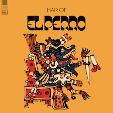 El Perro - The Hair of El Perro cover