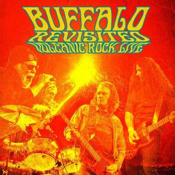 Buffalo - Buffalo Revisited: Vulcanic Rock Live cover