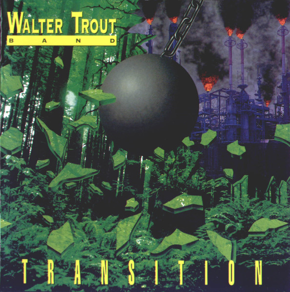 Trout, Walter - Walter Trout Band – Transition cover