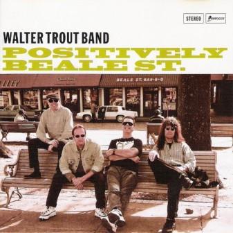 Trout, Walter - Walter Trout Band – Positively Beale St. cover