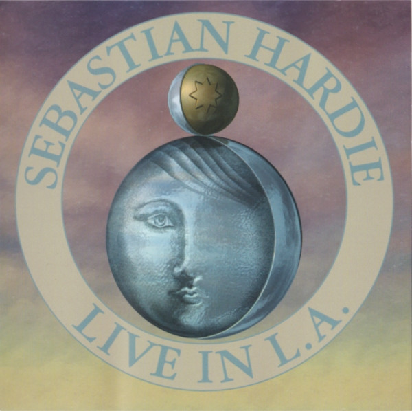 Sebastian Hardie - Live In L.A. cover