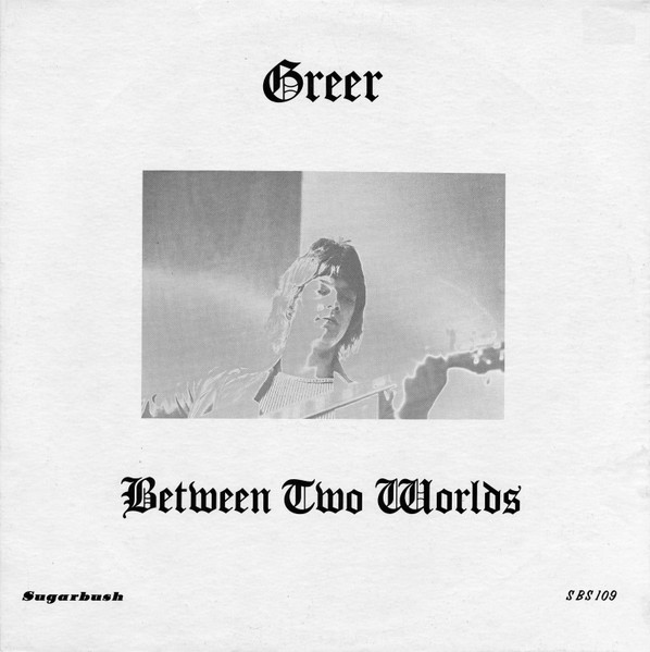 Greer - Between Two Worlds cover