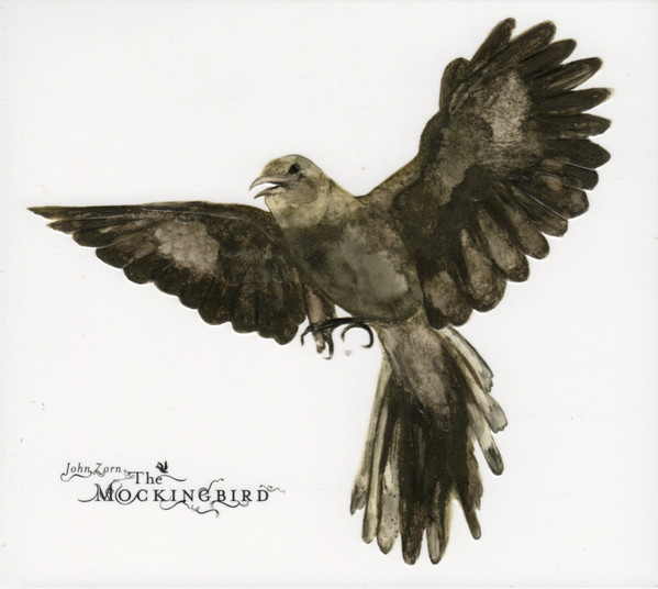Zorn, John - The Mockingbird cover