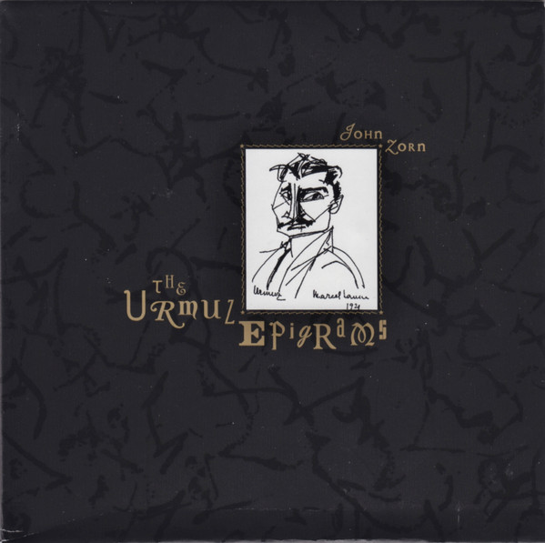 Zorn, John - The Urmuz Epigrams cover