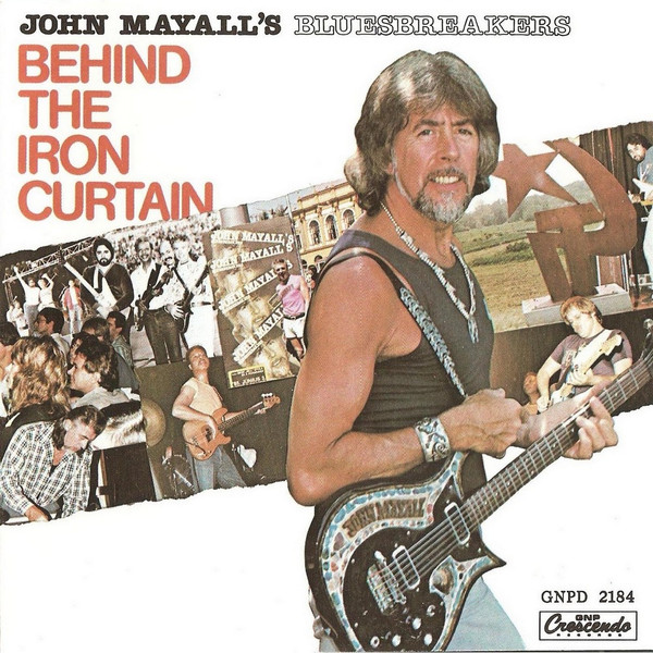 Mayall, John - Behind the Iron Curtain cover