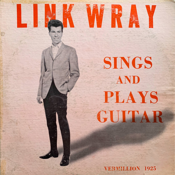 Wray, Link - Sings and Plays Guitar cover