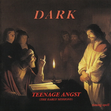 Dark - Teenage Angst (The Early Sessions)  cover