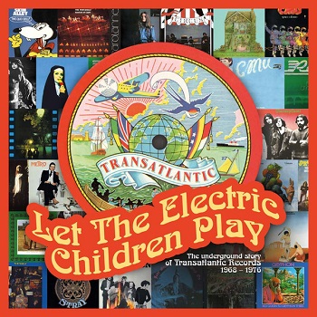 VARIOUS ARTISTS - Let The Electric Children Play – The underground story of Transatlantic Records 1968-1976 cover