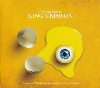 VARIOUS ARTISTS - The Many Faces Of King Crimson (A Journey Through The Inner World Of King Crimson) cover