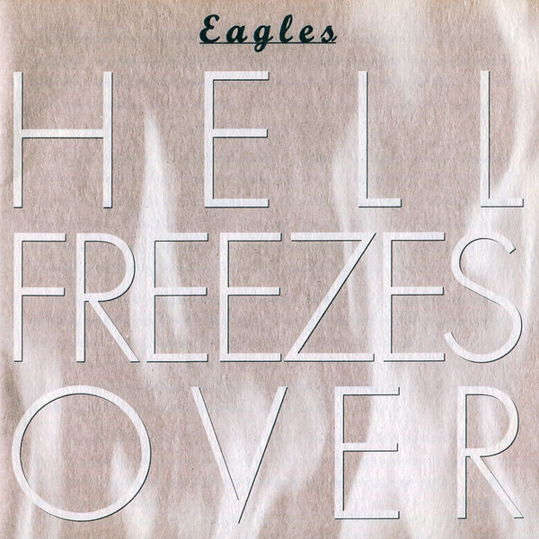 Eagles - Hell Freezes Over cover