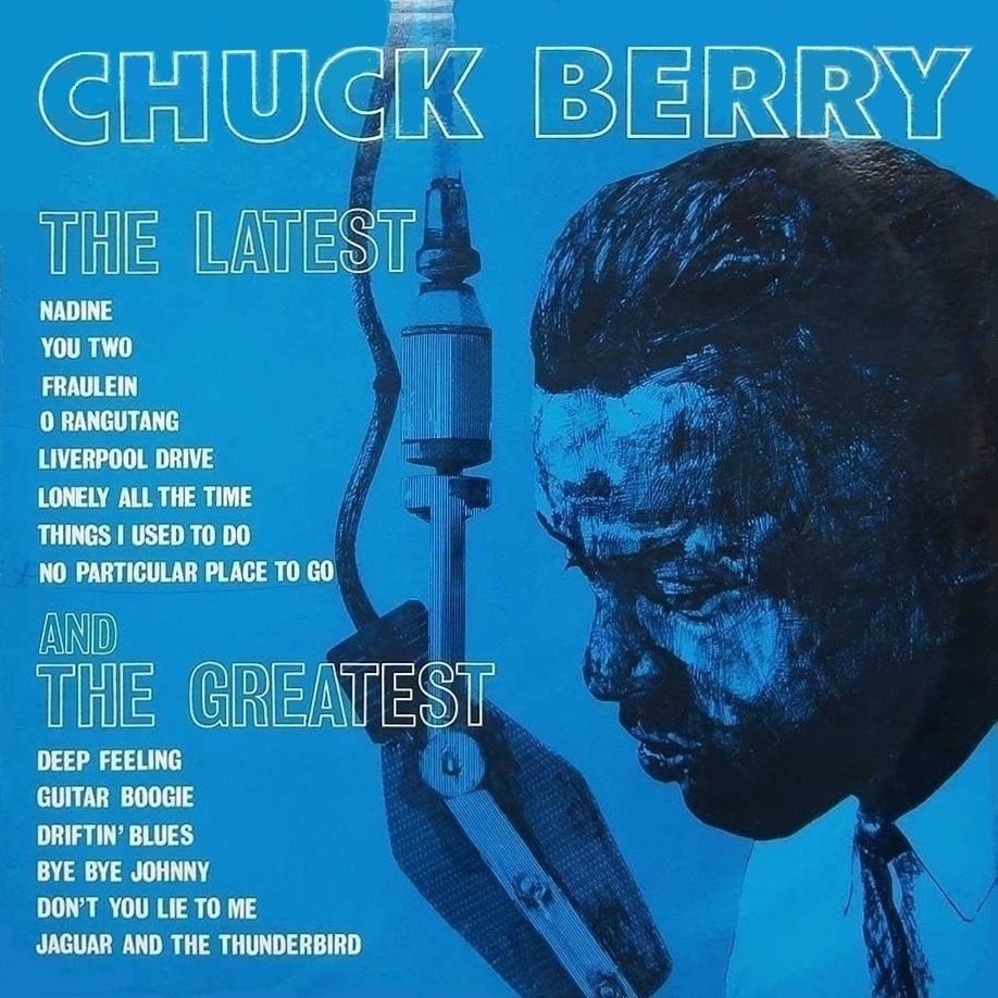Berry, Chuck - The Latest and The Greatest (compilation, UK) cover