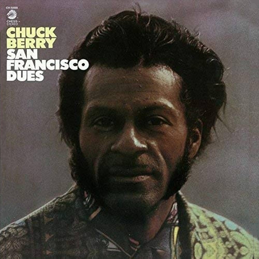 Berry, Chuck - San Francisco Dues cover