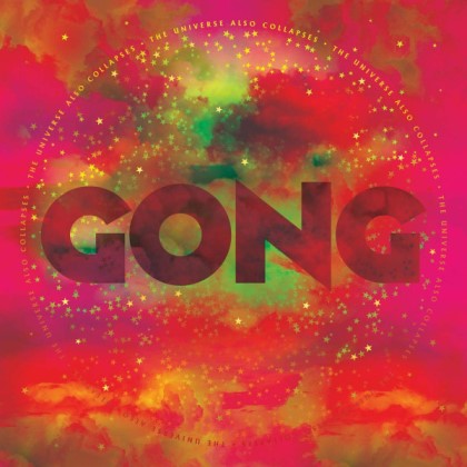 Gong - The Universe Also Collapses cover