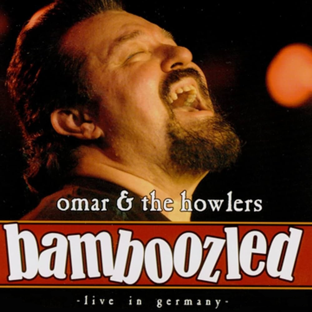 Omar & The Howlers - Bamboozled (Live in Germany) cover