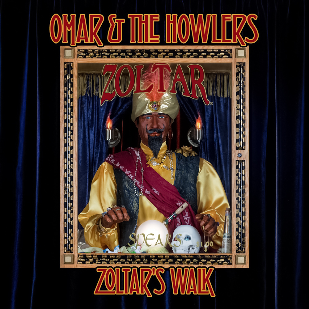 Omar & The Howlers - Zoltar's Walk cover