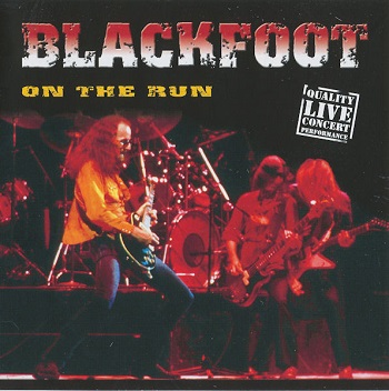 Blackfoot - On The Run cover