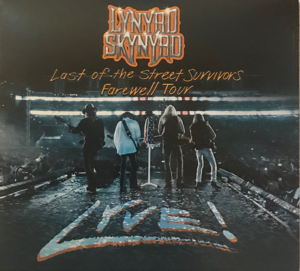 Lynyrd Skynyrd - Last Of The Street Survivors Farewell Tour Lyve! cover