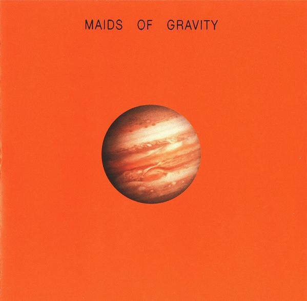 Maids of Gravity - Maids of Gravity cover