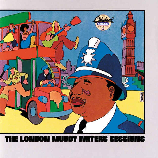 Waters, Muddy - The London Muddy Waters Sessions cover