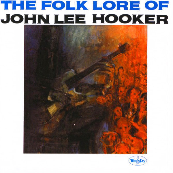 Hooker, John Lee -  The Folk Lore of John Lee Hooker cover