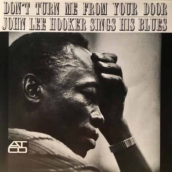 Hooker, John Lee - Don't Turn Me from Your Door cover