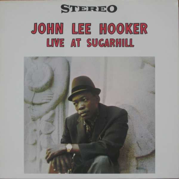 Hooker, John Lee - Live at Sugarhill cover