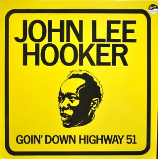 Hooker, John Lee - Goin' Down Highway 51 cover