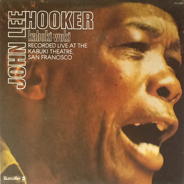 Hooker, John Lee - Kabuki Wuki cover