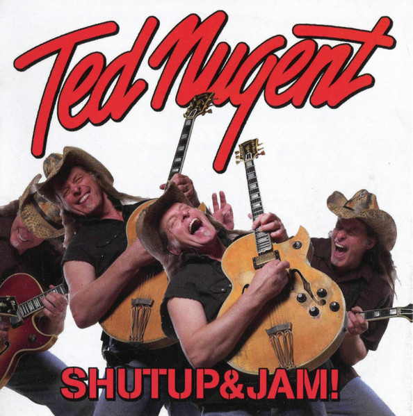 Nugent, Ted - Shutup&jam! cover