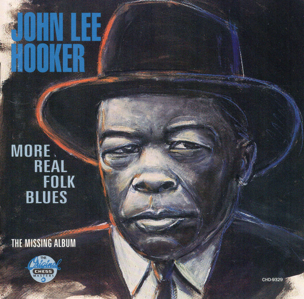Hooker, John Lee - More Real Folk Blues: The Missing Album cover