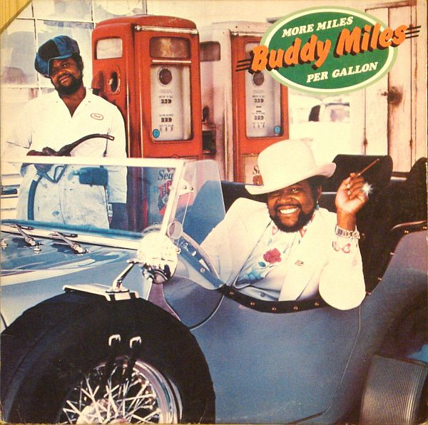 Miles, Buddy - More Miles Per Gallon cover