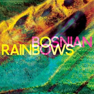 Bosnian Rainbows - Bosnian Rainbows cover