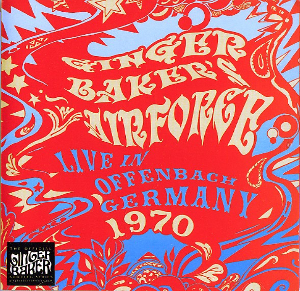 Ginger Baker's Air Force - Live In The Stadthalle Offenbach Germany 1970 cover