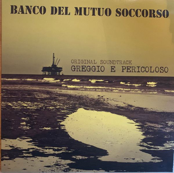 Banco del Mutuo Soccorso - Greggio e Pericoloso (OST) cover