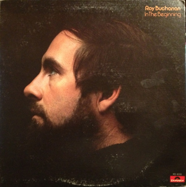 Buchanan, Roy - In The Beginning cover