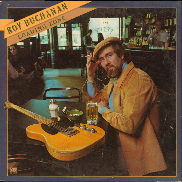 Buchanan, Roy - Loading Zone cover