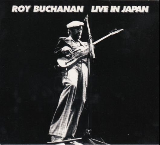 Buchanan, Roy - Live In Japan cover