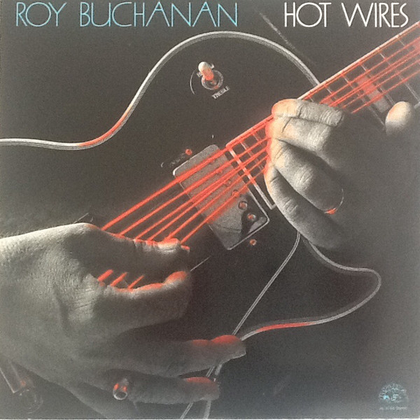 Buchanan, Roy - Hot Wires cover