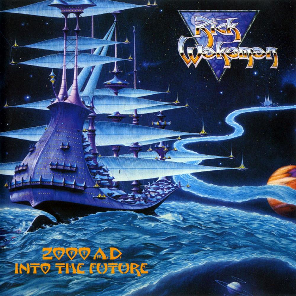 Wakeman, Rick - 2000 A.D. Into the Future cover
