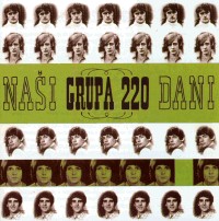 Grupa 220 - Naši dani  cover