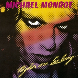 Monroe, Michael - Nights Are So Long cover