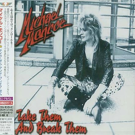 Monroe, Michael - Take Them and Break Them (EP) cover
