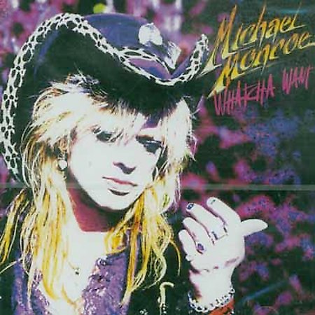 Monroe, Michael - Whatcha Want cover