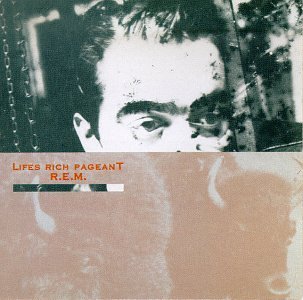 R.E.M. - Lifes Rich Pageant cover