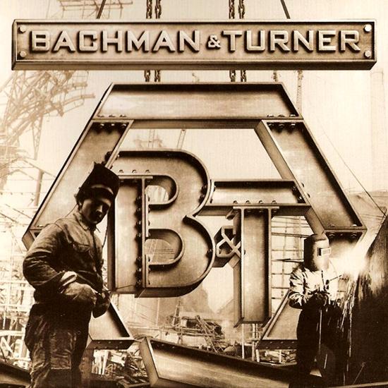 Bachman-Turner Overdrive - Bachman & Turner [Bachman & Turner] cover